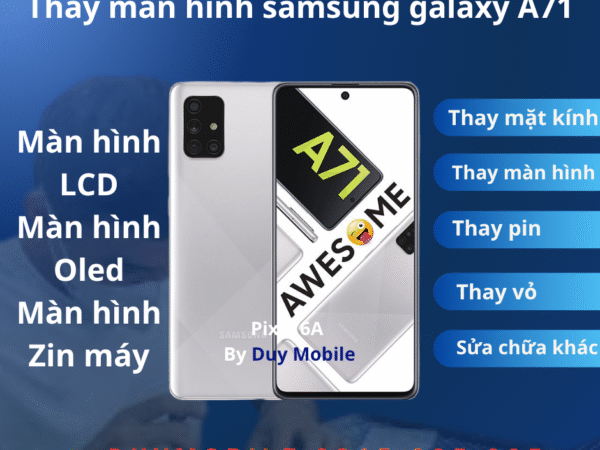 Thay màn hình samsung galaxy A71