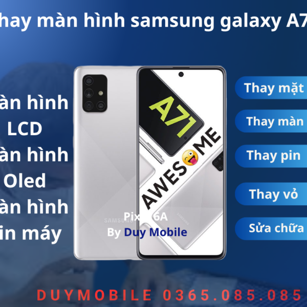 Thay màn hình samsung galaxy A71