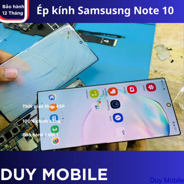 Thay mặt kính / Ép kính Samsung Note 10