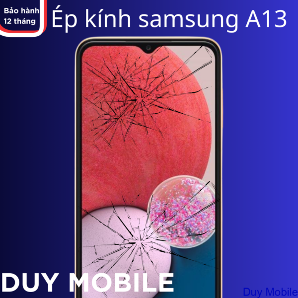 Ép kính samsung A13