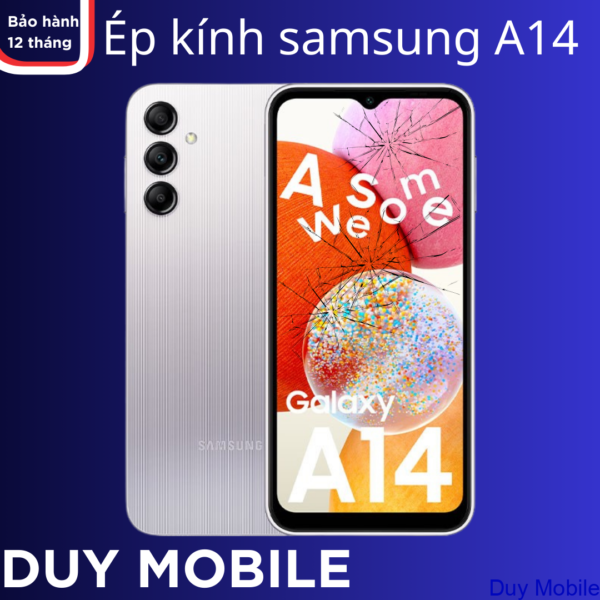 Thay mặt kính / Ép kính samsung A14