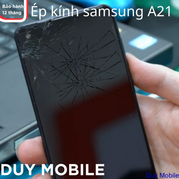 Ép kính samsung A21