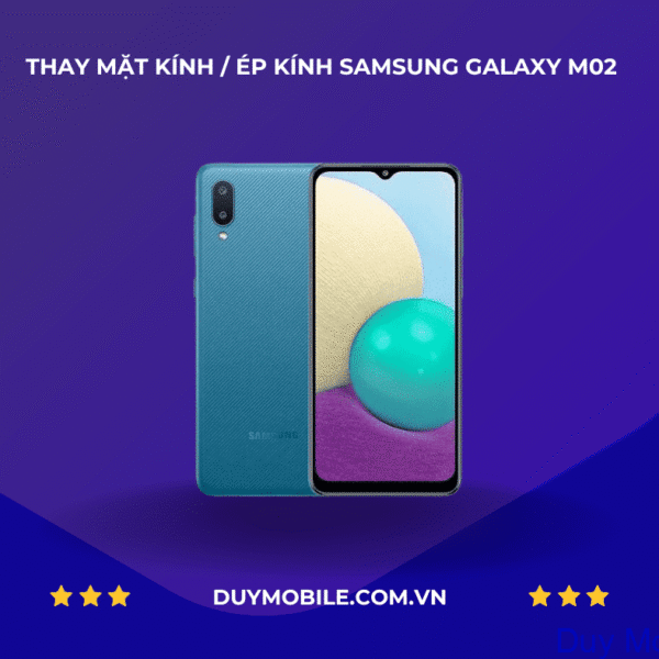 Thay mặt kính / Ép kính Samsung Galaxy M02