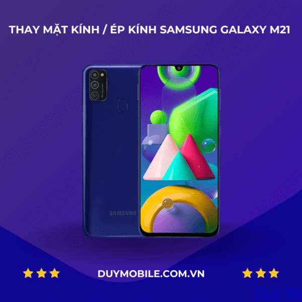 Thay mặt kính / Ép kính samsung M21