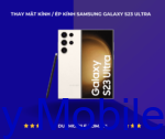 Thay mặt kính / Ép kính Samsung Galaxy S23 Ultra