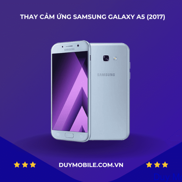 Thay Cảm Ứng Samsung Galaxy A5 (2017)