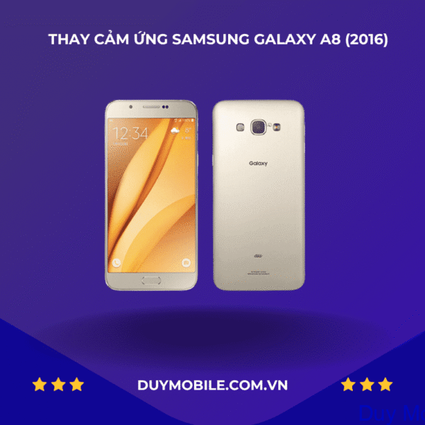 Thay Cảm Ứng Samsung Galaxy A8 (2016)