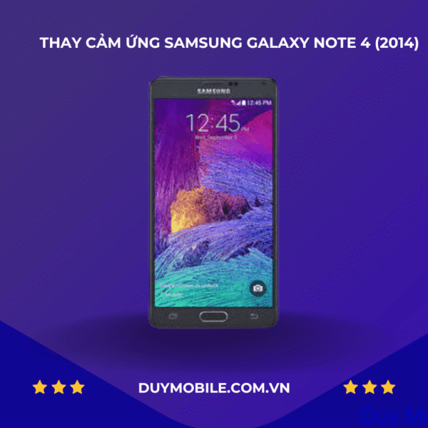THAY CẢM ỨNG SAMSUNG GALAXY NOTE 4 (2014)