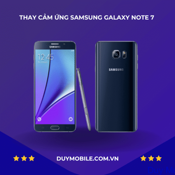 THAY CẢM ỨNG SAMSUNG GALAXY NOTE 5