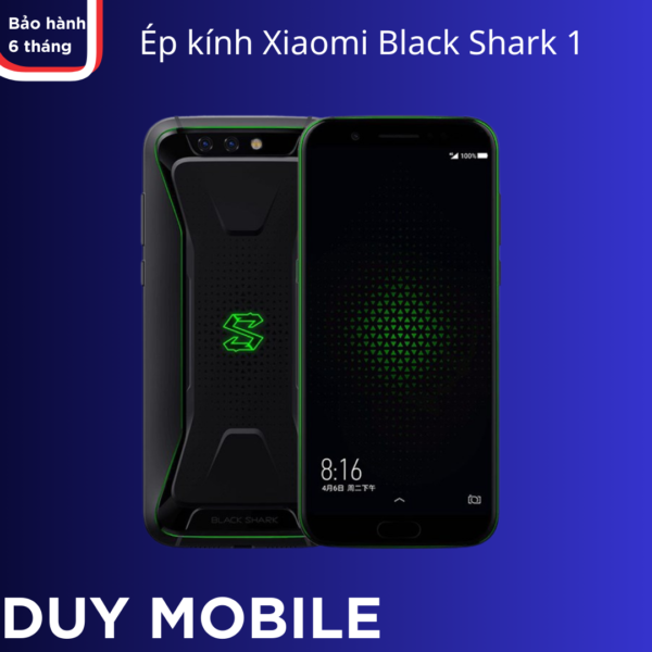 Thay mặt kính / Ép kính Xiaomi Black Shark 1