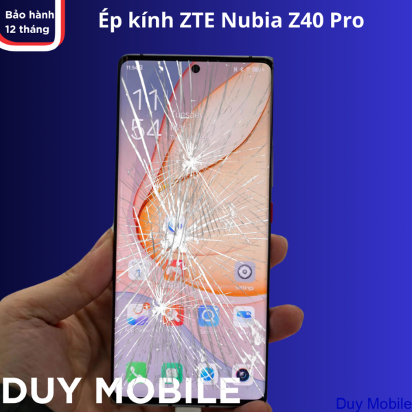 Thay mặt kính / Ép kính ZTE Nubia Z40 Pro