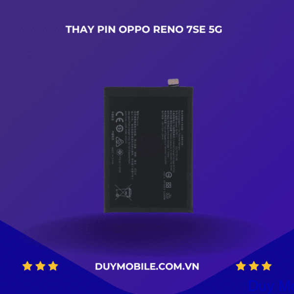 THAY PIN OPPO RENO 7SE 5G