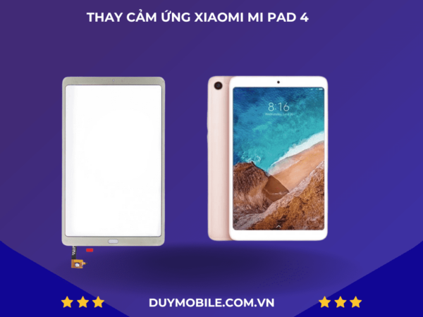 Thay cam ung Xiaomi Mi Pad 4