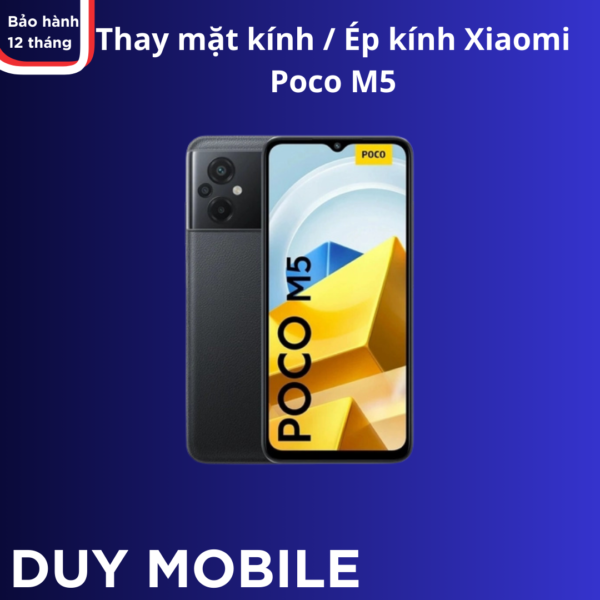 Thay mặt kính / Ép kính Xiaomi Poco M5