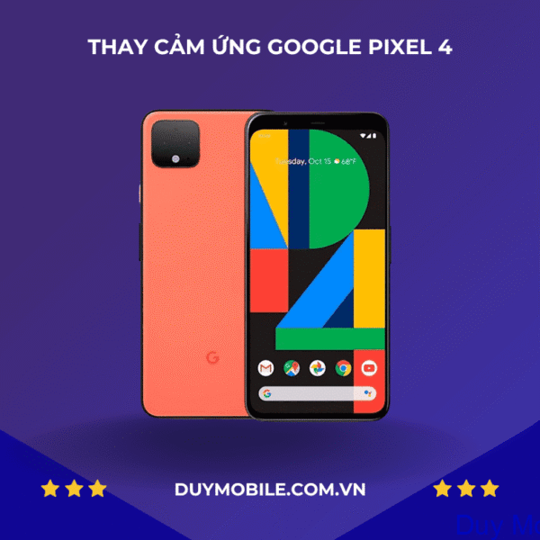 Thay cảm ứng Google Pixel 4 giá rẻ