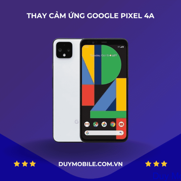 Thay cảm ứng Google Pixel 4a