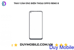 Thay cảm ứng OPPO Reno 8