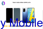 Thay màn hình OPPO A74