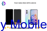 Thay màn hình OPPO A96 5G