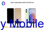 Thay màn hình OPPO F21 Pro 5G