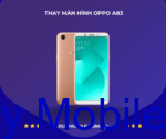 Thay màn hình Oppo A83 - Hình ảnh 3