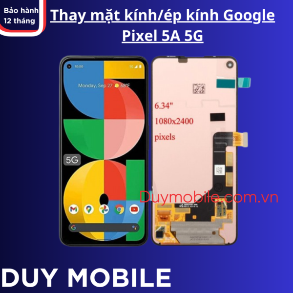 Thay mặt kính/ép kính Google Pixel 5A 5G