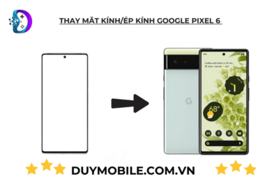 Ép kính Google Pixel 6