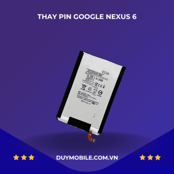 Thay pin Google Nexus 6