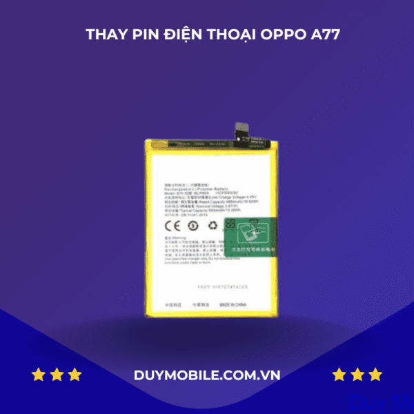 Thay Pin điện thoại OPPO A77