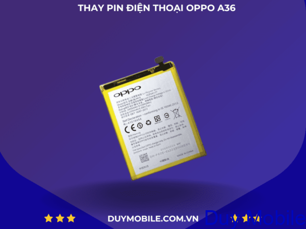 Thay Pin Oppo A36