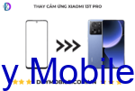 Thay cảm ứng Xiaomi 13T Pro