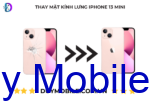 Thay mặt kính lưng iPhone 13 Mini