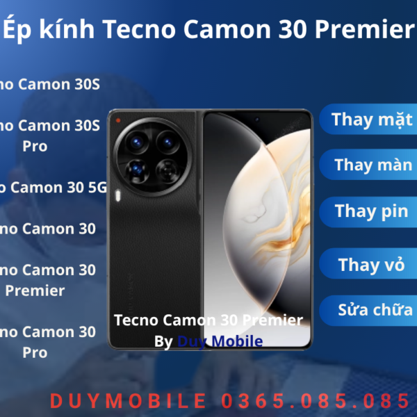 Ép kính Tecno Camon 30 Premier