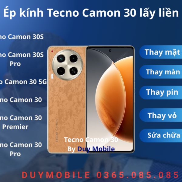 Ép kính Tecno Camon 30 lấy liền
