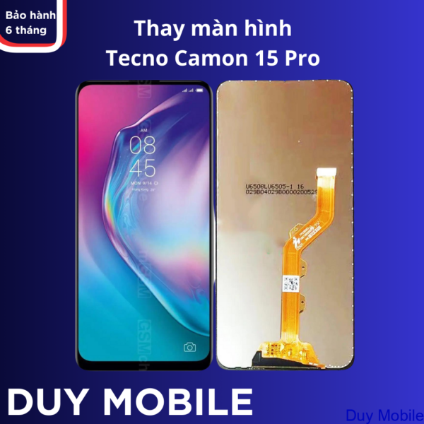 Thay màn hình Tecno Camon 15 Pro