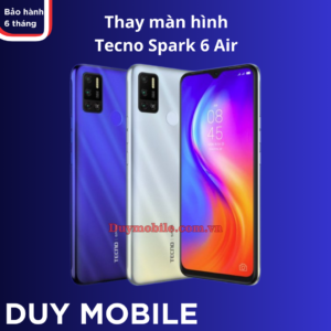 Thay màn hình Tecno Spark 6 Air