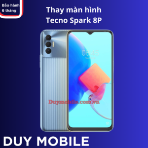 Thay màn hình Tecno Spark 8P