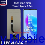 Thay màn hình Tecno Spark 9 Pro