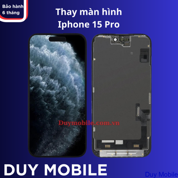 Thay màn hình Iphone 15 Pro