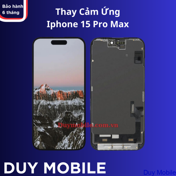 Thay Cảm Ứng Iphone 15 Pro Max