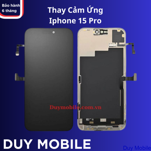 Thay Cảm Ứng Iphone 15 Pro