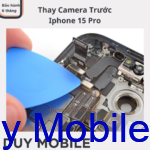 Thay Camera trước Iphone 15 Pro - Hình ảnh 3