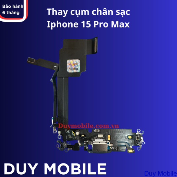 Thay cụm chân sạc Iphone 15 Pro Max