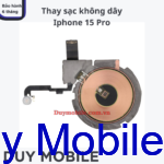 Thay sạc không dây Iphone 15 Pro