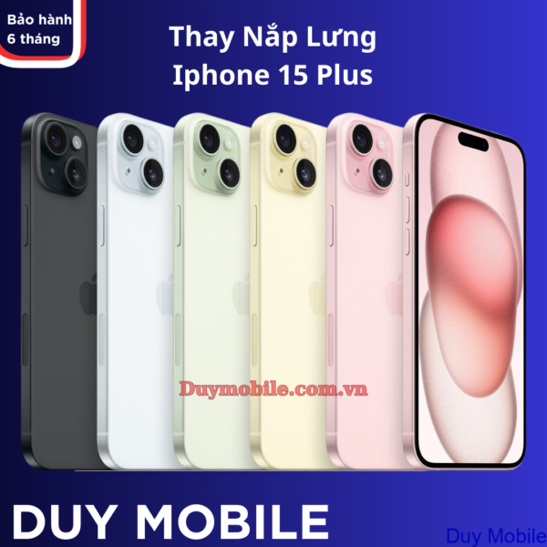 Thay Mặt Sau / Nắp Lưng iPhone 15 Plus