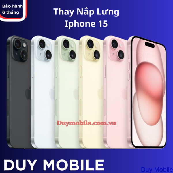 Thay Mặt Sau / Nắp Lưng iPhone 15