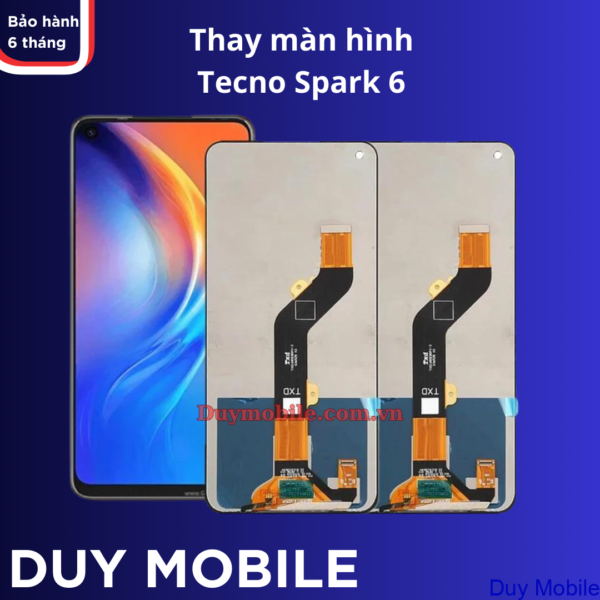 Thay màn hình Tecno Spark 6