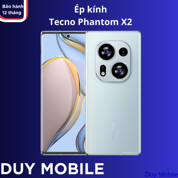 Ép kính Tecno Phantom X2