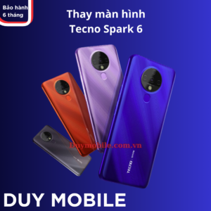 Thay màn hình Tecno Spark 6