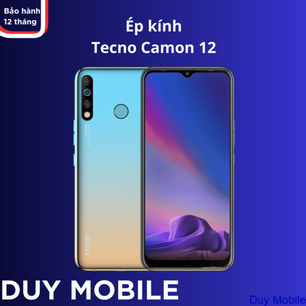 Ép kính Tecno Camon 12